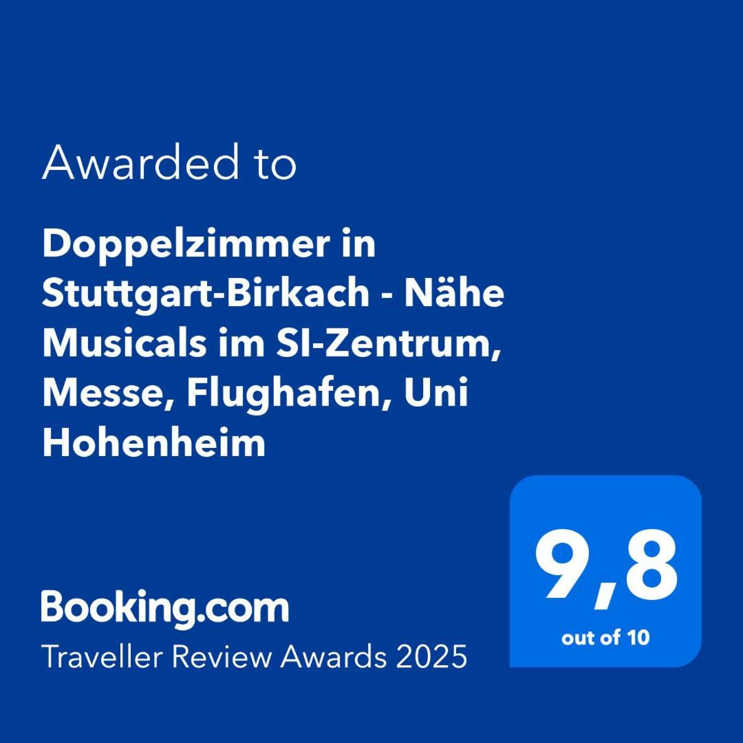Doppelzimmer In Stuttgart-Birkach - Naehe Musicals Im Si-Zentrum, Messe, Flughafen, Uni Hohenheim Extérieur photo